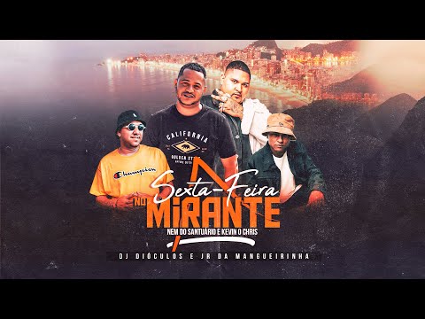 MC Kevin O Chris - Sexta Feira no Mirante (Clipe Oficial)
