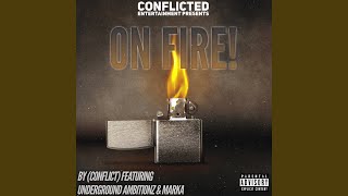On Fire (feat. Underground Ambitionz & Marka)