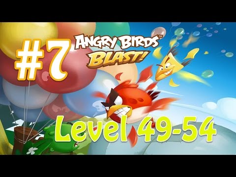 Angry Birds Blast (AB Blast) Walkthrough Part 7 Level 49 to 54 Completed