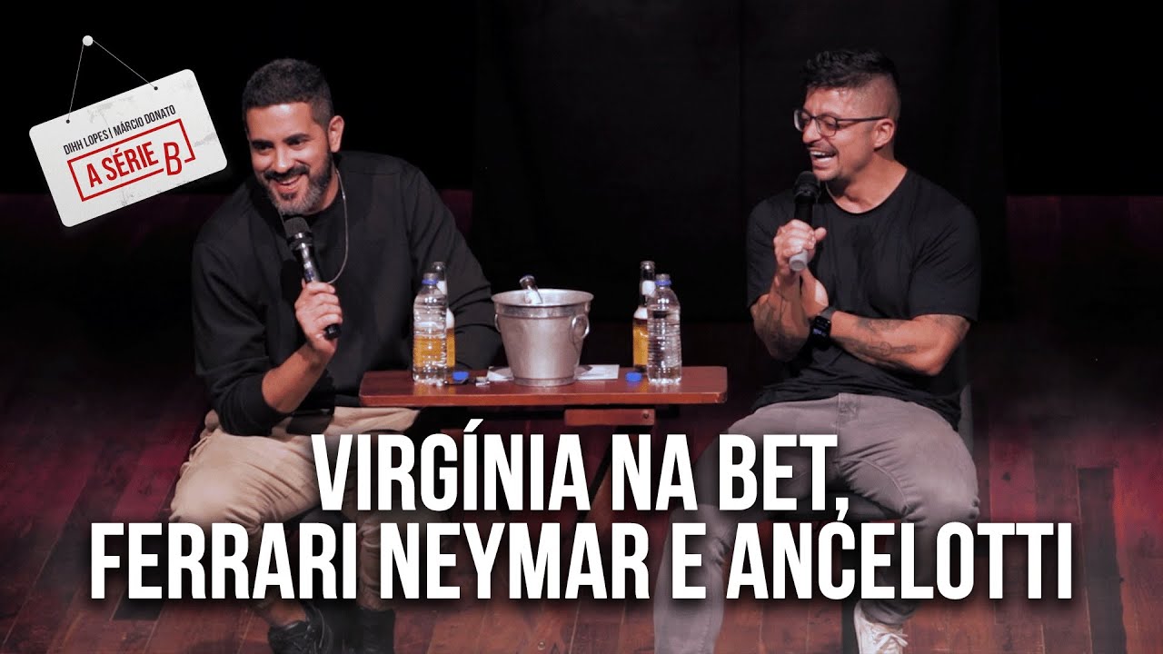 FERRARI DO NEYMAR, VIRGINIA CPI DAS BETS,  ANCELOTTI NA SELEÇÃO E CEGO NA PLATEIA - TERAPIA