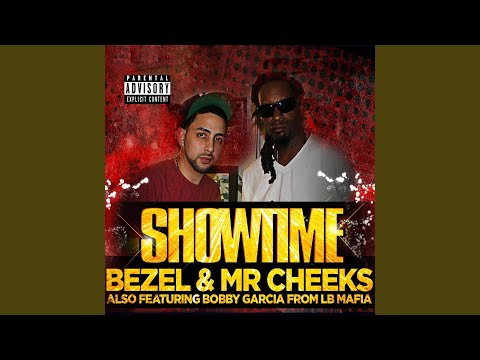 Showtime (feat. Mr. Cheeks & Bobby Garcia)