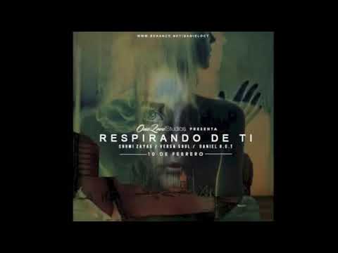Respirando de ti - Danny Ocean, Versasoul, Chumi Zayas