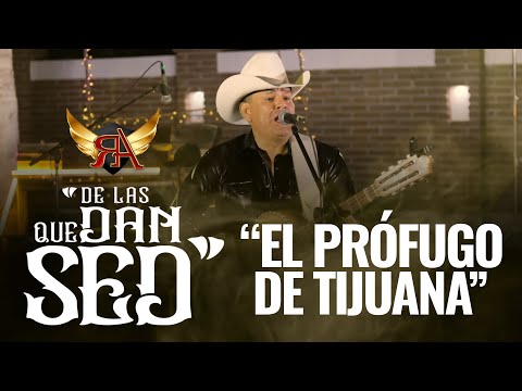 El Prófugo de Tijuana – Rosendo Amparano (Video Oficial Corrido) | De Las Que Dan Sed 2025
