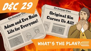 Come Follow Me LDS Doctrine and Covenants D&C 29 (Mar 22-28) - What's The Plan?