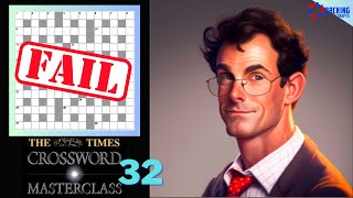 The Times Crossword Friday Masterclass FAIL: Episode 32