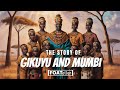 The Legend Of Gikuyu And Mumbi Kikuyu Creation Story Kenyan Folklore Cinematic