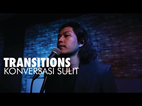 KSSLS #163 - TRANSITIONS - KONVERSASI SULIT