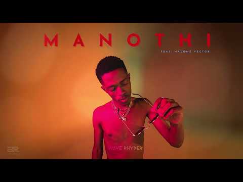 Wave Rhyder  - Manothi Feat Malome Vector (Official Audio)