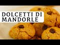 Delicious Almond Cookies Easy DOLCETTI DI MANDORLE Recipe