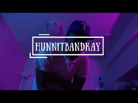 HunnitBandKay - HUNNIT