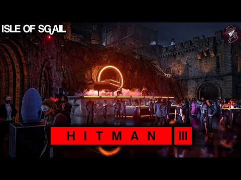 HITMAN 3 | Isle of Sgail | Easy Silent Assassin Suit Only | Walkthrough | Time: 4:56