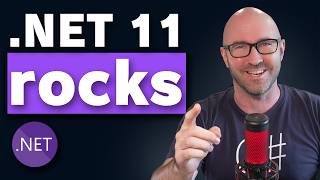 Top 11 New Features in .NET 11 in 11 Minutes and 11 Seconds!!11!