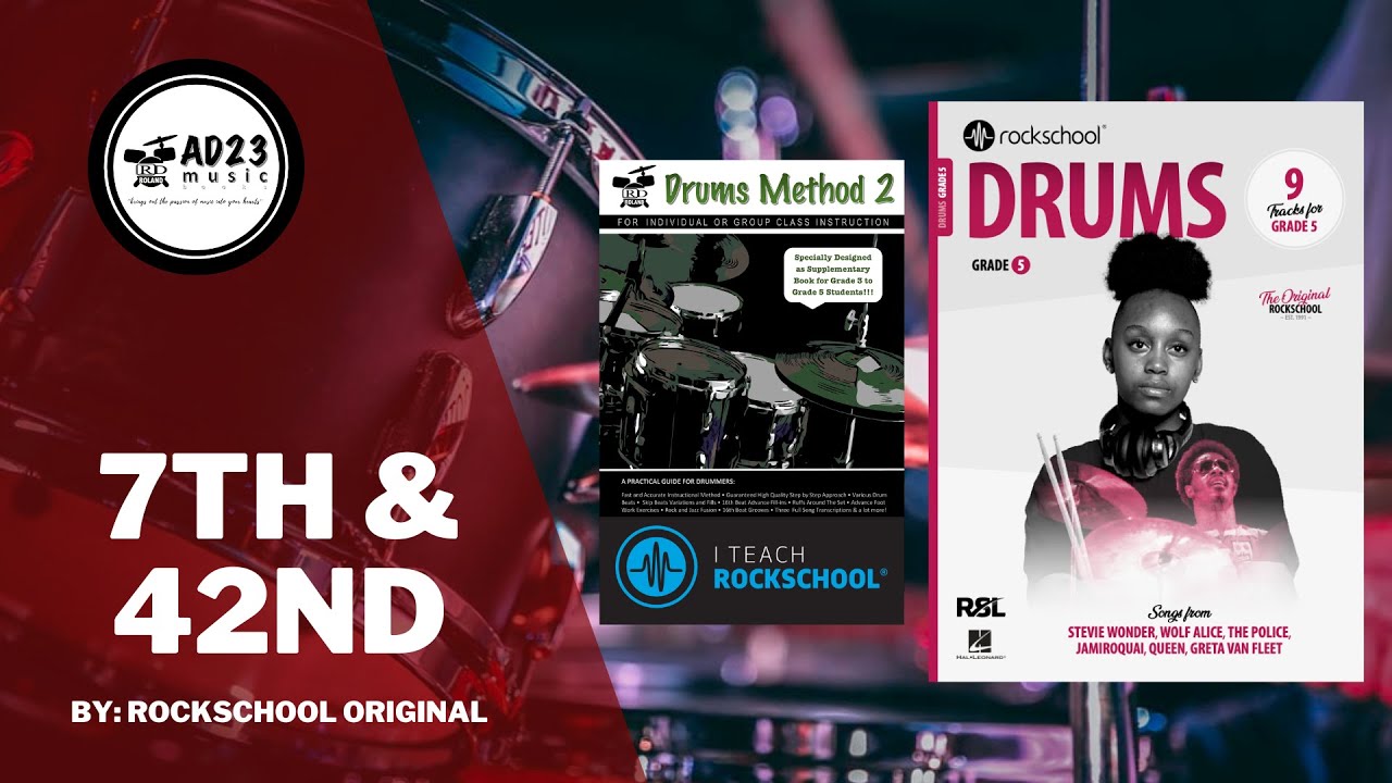 7th & 42nd | Rockschool Drums Grade 5 2024