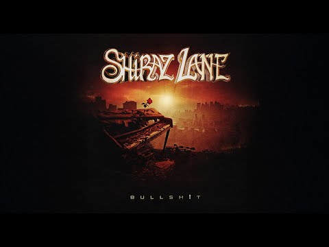 Shiraz Lane - "Bullshit" - Official Music Video