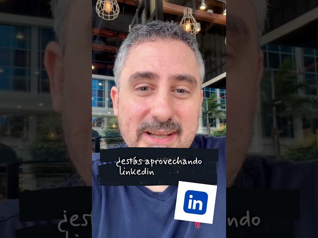 ¿Estás aprovechando Linkedin para crecer? Marca personal, posicionamiento empresarial y ventas