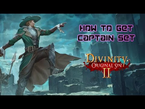HOW TO GET THE CAPTAIN SET EASILY | DIVINITY: ORIGINAL SIN 2