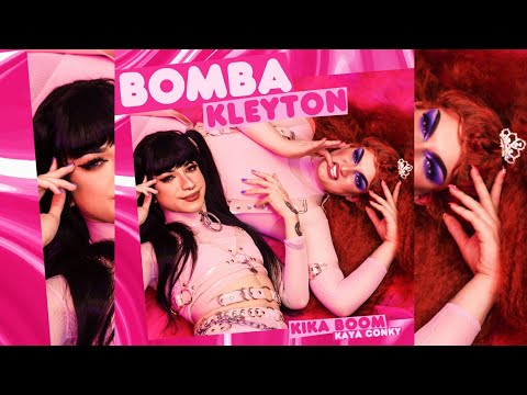 Kika Boom & Kaya Conky  - Bomba Kleyton [Single]