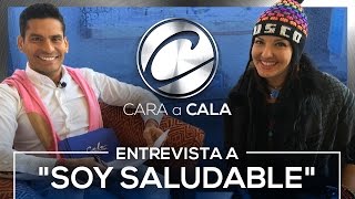 Cara a Cala – Entrevista a “Soy saludable”
