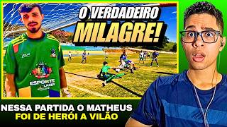 EU ESTAVA IMPOSSÍVEL DE FAZER GOL ATÉ QUE VIREI VILÃO NA COPA CIESP (REACT)