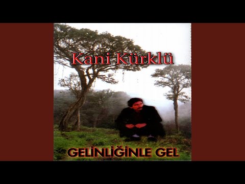 Gelinliğinle Gel