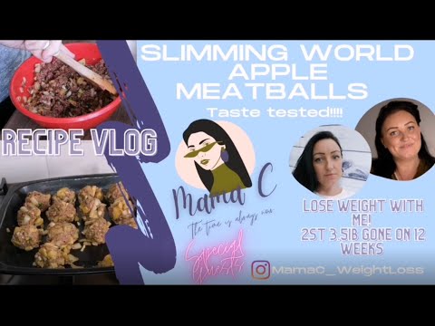 Slimming World Recipe & Vlog APPLE MEATBALLS Yummy!