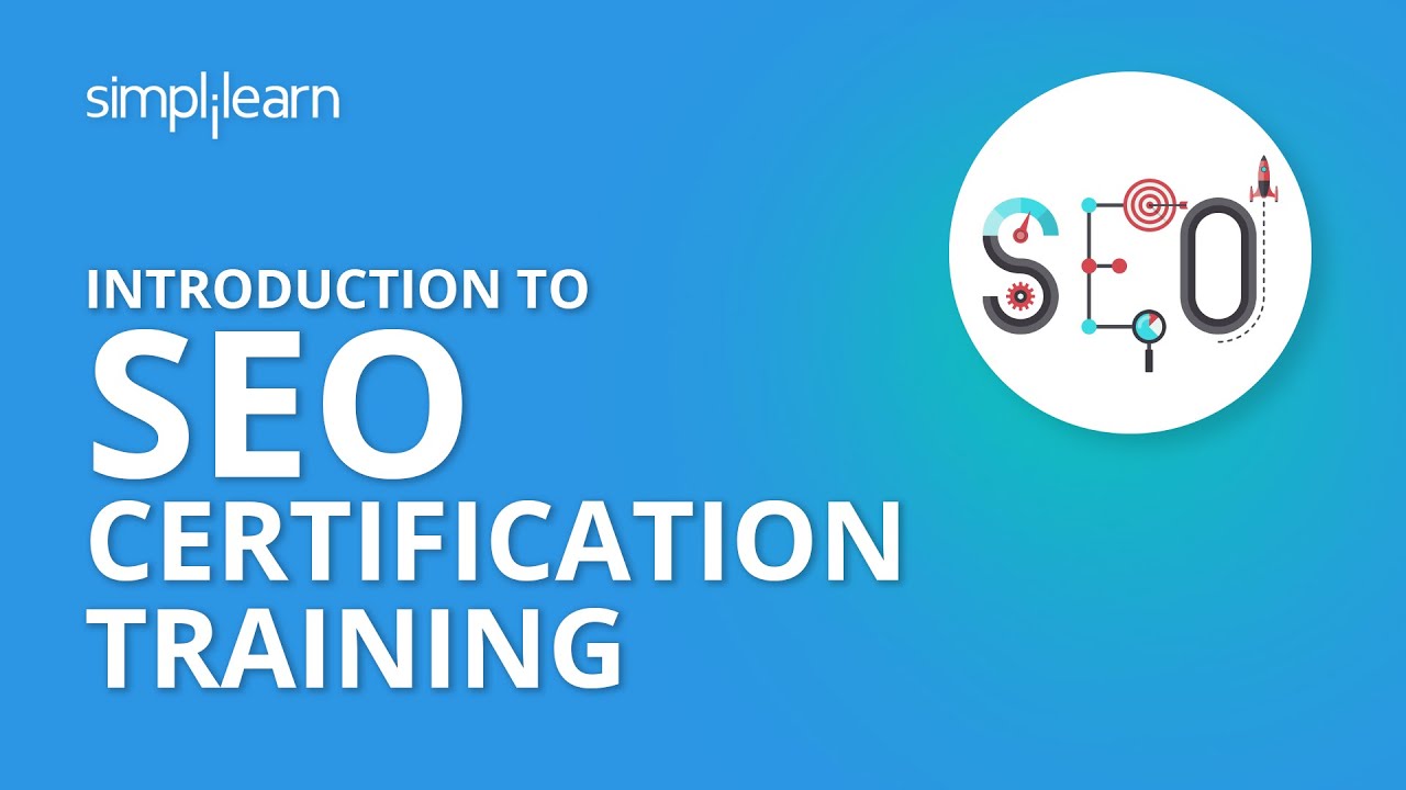 Introduction To SEO Certification Training | Simplilearn