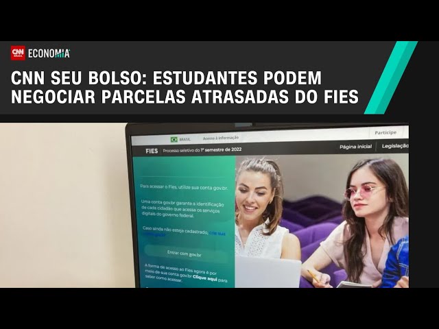 CNN Seu Bolso: Estudantes podem negociar parcelas atrasadas do Fies | LIVE CNN