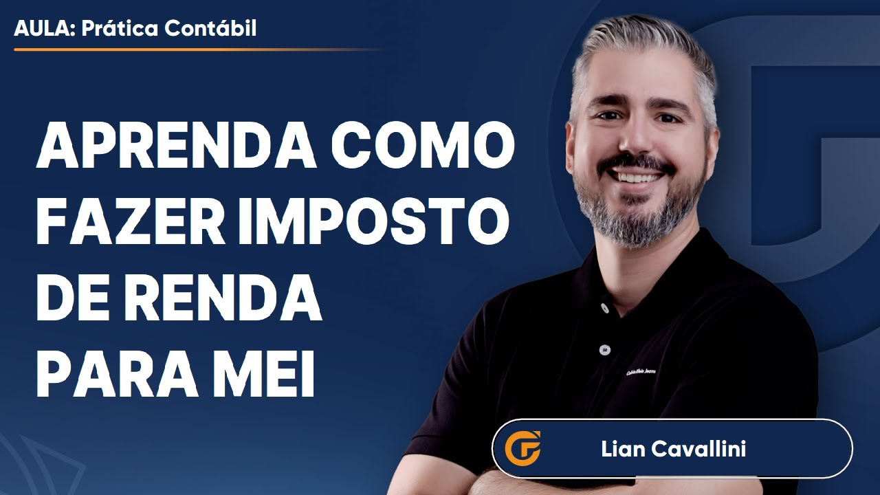 APRENDA COMO FAZER IMPOSTO DE RENDA PARA MEI