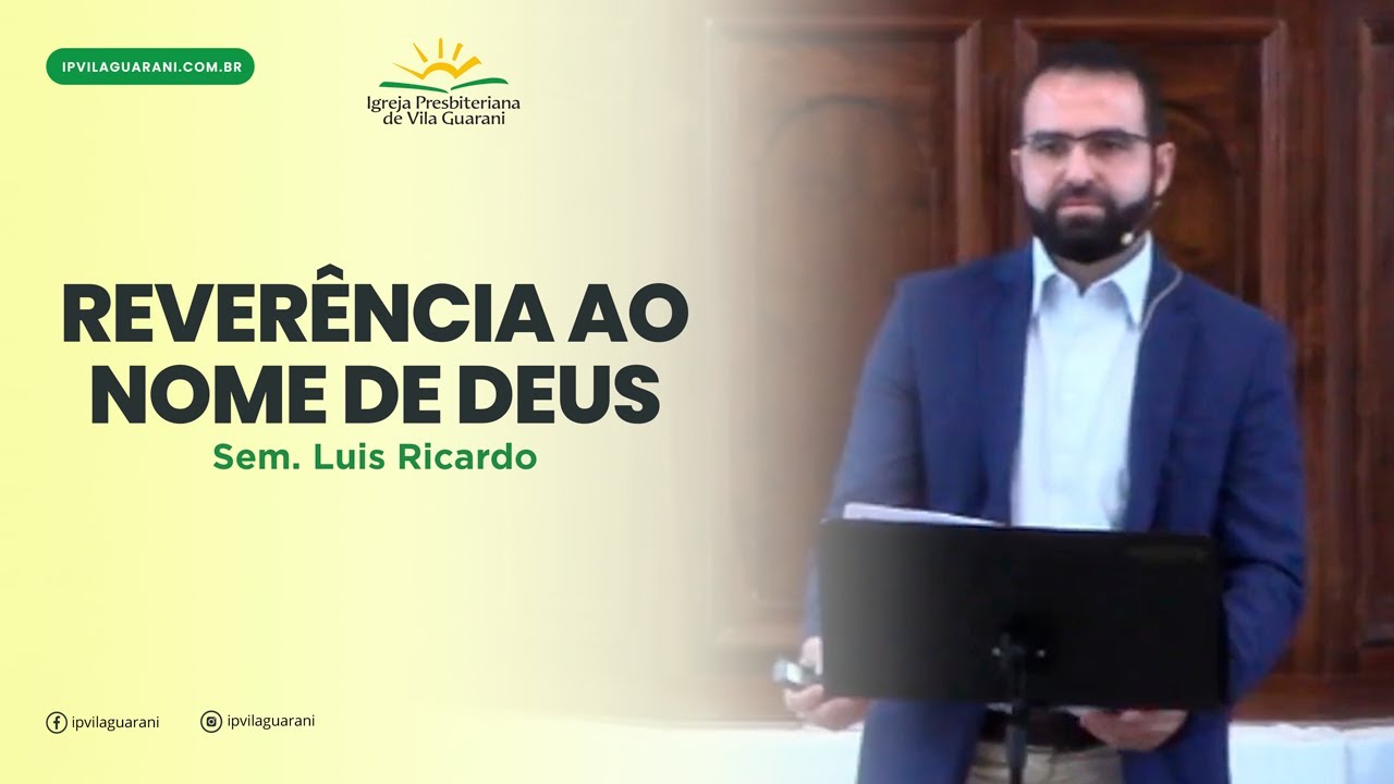 ED - Reverência ao nome de Deus - Sem Luis Ricardo