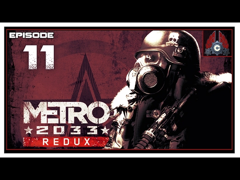 Let's Play Metro 2033 Redux (Ranger/Hardcore) With CohhCarnage - Episode 11