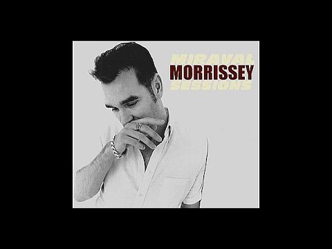 MORRISSEY  - Miraval Sessions1994 -   49:07