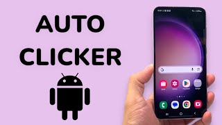 How To Use Auto Clicker On Android