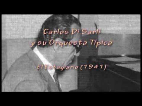 Carlos Di Sarli y su orquesta típica - El Estagiario (1941)