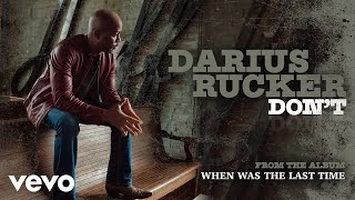 Darius Rucker - Don&#39;t (Official Audio)