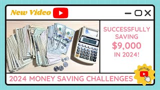 Successfully Saving $9000 and closing out 2024 Savings Challenges