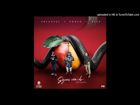 Sigues Con El (New Version) - Arcangel, Sech & Romeo Santos