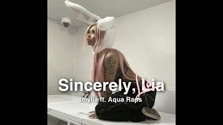 Cover art for imylia - Sincerely, Lia feet. Aqua Raps (prod. weloveyouty)