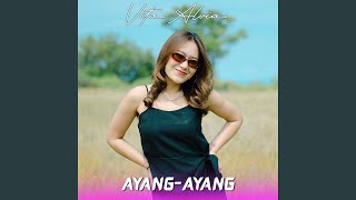 Download lagu Ayang Ayang mp3