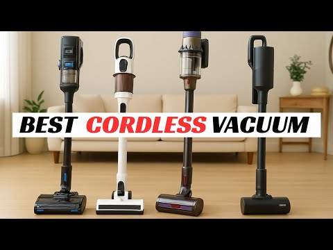 ✅Best Cordless Vacuum Cleaners 2025 – Top 6 Picks for Every Home