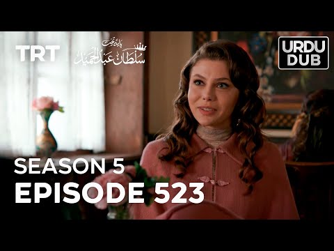 Payitaht Sultan Abdulhamid Episode 523 | Season 5
