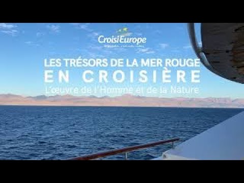 Les trésors de la mer Rouge en croisière - Version courte | CroisiEurope