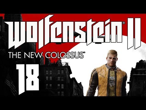 Wolfenstein II: The New Colossus playthrough pt18 - Small Town U.S.A. Has Changed!