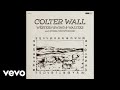Colter Wall - Cowpoke (Audio)