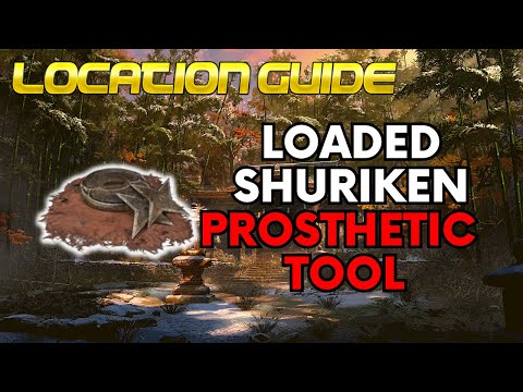 SEKIRO: WHERE TO FIND THE LOADED SHURIKEN PROSTHETIC TOOL