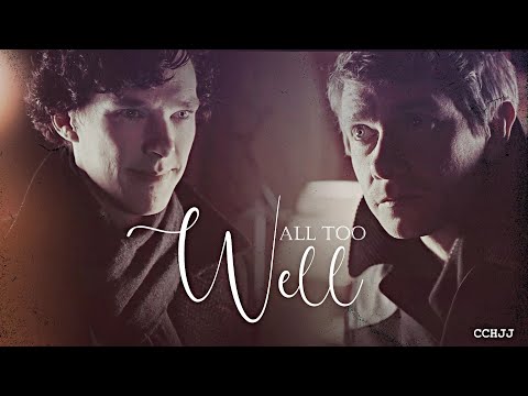 All Too Well • Sherlock & John