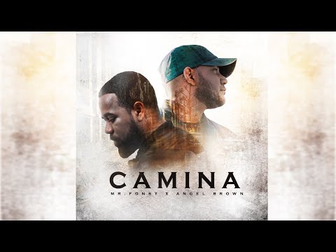 Mr. Fonsy, Angel Brown - Camina 🏃 (Video Lyric)