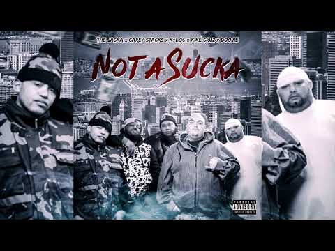 The Jacka x Carey Stacks x K-Loc of Gorilla Pits x Kike Cruz x Doojie of Gamed Up - Not A Sucka
