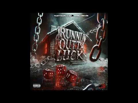 Testyourluck x 100Bandplan - No Games (Runnin' Outta Luck)