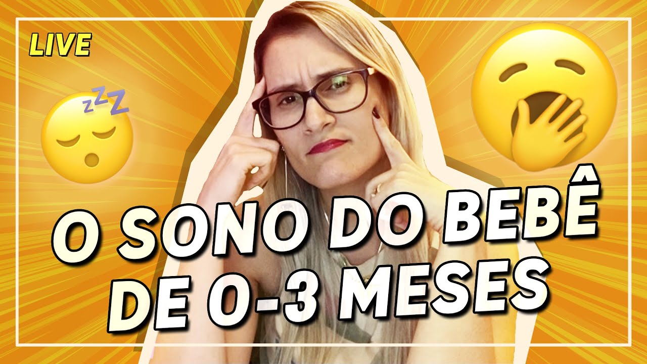 LIVE: SONO DO BEBÊ DE O-3 MESES | DRA. LARISSA MOURA