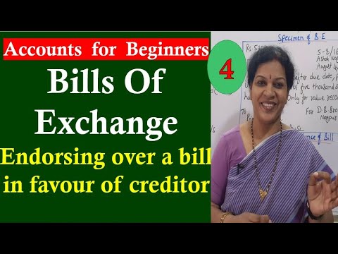 56. Financial Accounting "Bills Of Exchange" - Endorsing over a bill in favour of creditor